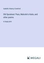 Isabella Valancy Crawford: Old Spookses' Pass, Malcolm's Katie, and other poems, Buch
