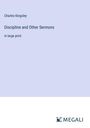 Charles Kingsley: Discipline and Other Sermons, Buch