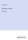 Jeffery Farnol: Peregrine's Progress, Buch