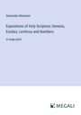 Alexander Maclaren: Expositions of Holy Scripture; Genesis, Exodus, Leviticus and Numbers, Buch