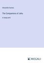 Alexandre Dumas: The Companions of Jehu, Buch