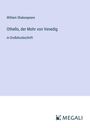 William Shakespeare: Othello, der Mohr von Venedig, Buch