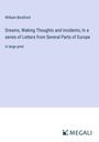 William Beckford: Dreams, Waking Thoughts and Incidents; In a series of Letters from Several Parts of Europe, Buch