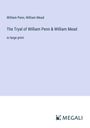 William Penn: The Tryal of William Penn & William Mead, Buch