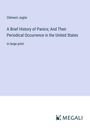 Clément Juglar: A Brief History of Panics; And Their Periodical Occurrence in the United States, Buch