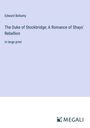 Edward Bellamy: The Duke of Stockbridge; A Romance of Shays' Rebellion, Buch
