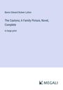 Baron Edward Bulwer Lytton: The Caxtons; A Family Picture, Novel, Complete, Buch