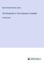 Baron Edward Bulwer Lytton: The Disowned; In Two Volumes, Complete, Buch
