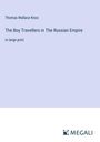 Thomas Wallace Knox: The Boy Travellers in The Russian Empire, Buch