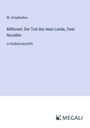 M. Artsybashev: Millionen; Der Tod des Iwan Lande, Zwei Novellen, Buch