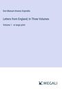 Don Manuel Alvarez Espriella: Letters from England; In Three Volumes, Buch