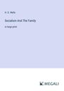 H. G. Wells: Socialism And The Family, Buch