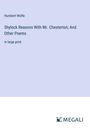 Humbert Wolfe: Shylock Reasons With Mr. Chesterton; And Other Poems, Buch