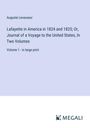 Auguste Levasseur: Lafayette in America in 1824 and 1825; Or, Journal of a Voyage to the United States, In Two Volumes, Buch