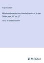 August Lübben: Mittelniederdeutsches Handwörterbuch; In vier Teilen, von ¿H¿ bis ¿P¿, Buch