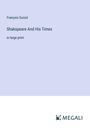 François Guizot: Shakspeare And His Times, Buch