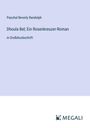 Paschal Beverly Randolph: Dhoula Bel; Ein Rosenkreuzer-Roman, Buch
