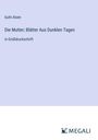 Gutti Alsen: Die Mutter; Blätter Aus Dunklen Tagen, Buch