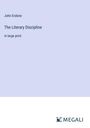 John Erskine: The Literary Discipline, Buch