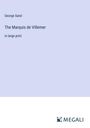 George Sand: The Marquis de Villemer, Buch