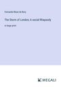 Fernande Blaze de Bury: The Storm of London; A social Rhapsody, Buch