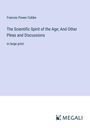 Frances Power Cobbe: The Scientific Spirit of the Age; And Other Pleas and Discussions, Buch
