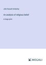 John Russell Amberley: An analysis of religious belief, Buch