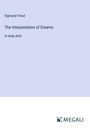 Sigmund Freud: The Interpretation of Dreams, Buch