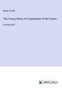 Marie Corelli: The Young Diana; An Experiment of the Future, Buch
