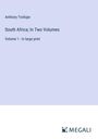 Anthony Trollope: South Africa; In Two Volumes, Buch