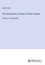James Grant: The Cameronians; A Novel, In Three Volumes, Buch
