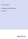 John Jay Chapman: Learning; And Other Essays, Buch