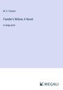 M. E. Francis: Fiander's Widow; A Novel, Buch