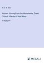 W. S. W. Vaux: Ancient History From the Monuments; Greek Cities & Islands of Asia Minor, Buch