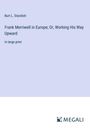 Burt L. Standish: Frank Merriwell in Europe; Or, Working His Way Upward, Buch