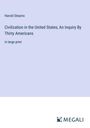 Harold Stearns: Civilization in the United States; An Inquiry By Thirty Americans, Buch