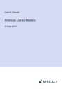 Leon H. Vincent: American Literary Masters, Buch