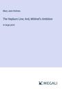 Mary Jane Holmes: The Hepburn Line; And, Mildred¿s Ambition, Buch
