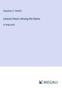 Augustus C. Hamlin: Leisure Hours Among the Gems, Buch