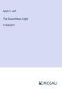 Agnes C. Laut: The Quenchless Light, Buch