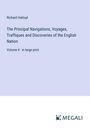 Richard Hakluyt: The Principal Navigations, Voyages, Traffiques and Discoveries of the English Nation, Buch