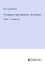 Humphry Ward: The History of David Grieve; In Two Volumes, Buch