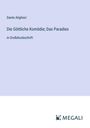 Dante Alighieri: Die Göttliche Komödie; Das Paradies, Buch