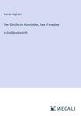 Dante Alighieri: Die Göttliche Komödie; Das Paradies, Buch