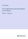 Thomas Moore: The Complete Poems of Sir Thomas Moore; In Four Volumes, Buch
