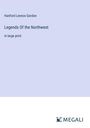 Hanford Lennox Gordon: Legends Of the Northwest, Buch