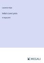 Laurence Hope: India's Love Lyrics, Buch