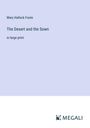 Mary Hallock Foote: The Desert and the Sown, Buch