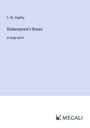 C. M. Ingleby: Shakespeare's Bones, Buch