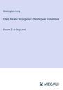 Washington Irving: The Life and Voyages of Christopher Columbus, Buch